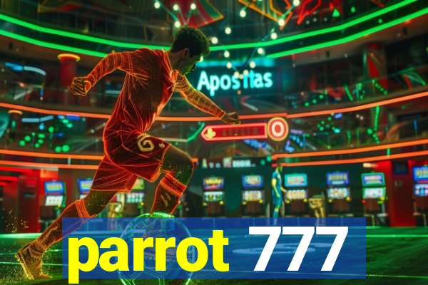 parrot 777